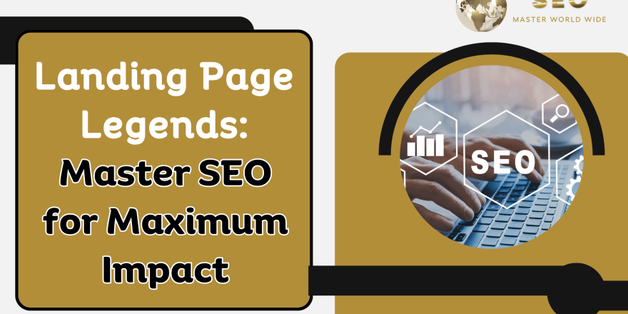 SEO Master Worldwide - SEO Services_landing page seo best practices